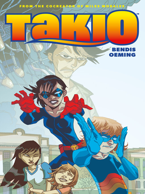 Title details for Takio (2011), Volume 1 by Brian Michael Bendis - Available